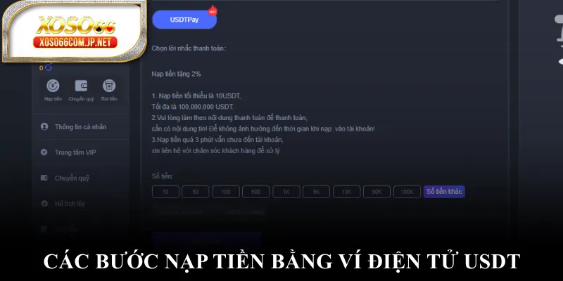 Các bước nạp tiền bằng ví điện tử USDT Các bước nạp tiền bằng ví điện tử USDT