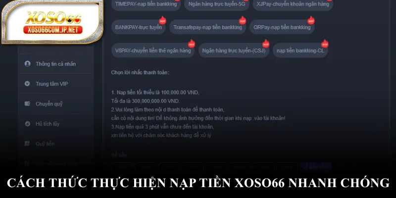 Cách thức thực hiện nạp tiền XOSO66 nhanh chóng Cách thức thực hiện nạp tiền XOSO66 nhanh chóng