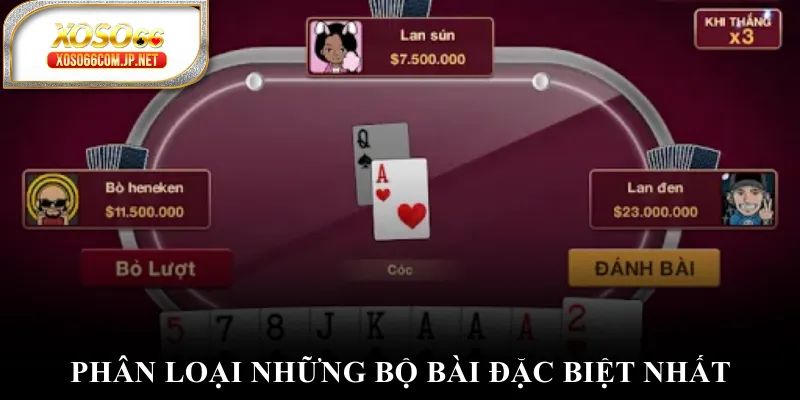 Phân loại những bộ bài đặc biệt nhất Phân loại những bộ bài đặc biệt nhất