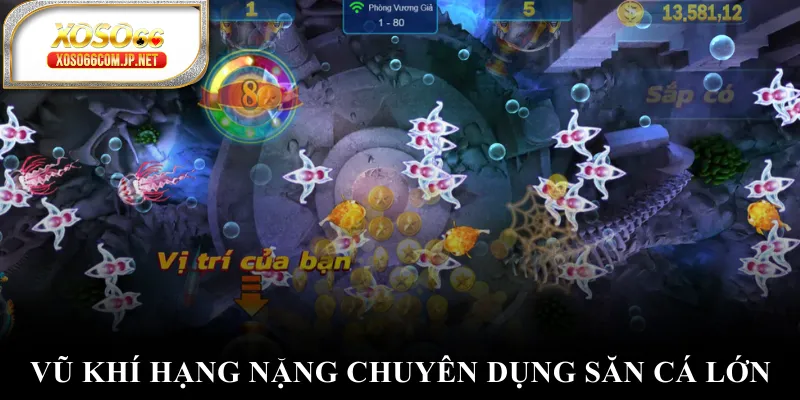 Vũ khí hạng nặng chuyên dụng săn cá lớn